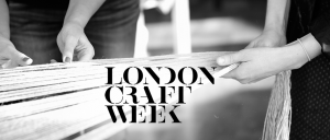London Craft Week - what we lpove April 2017 | Mask Events